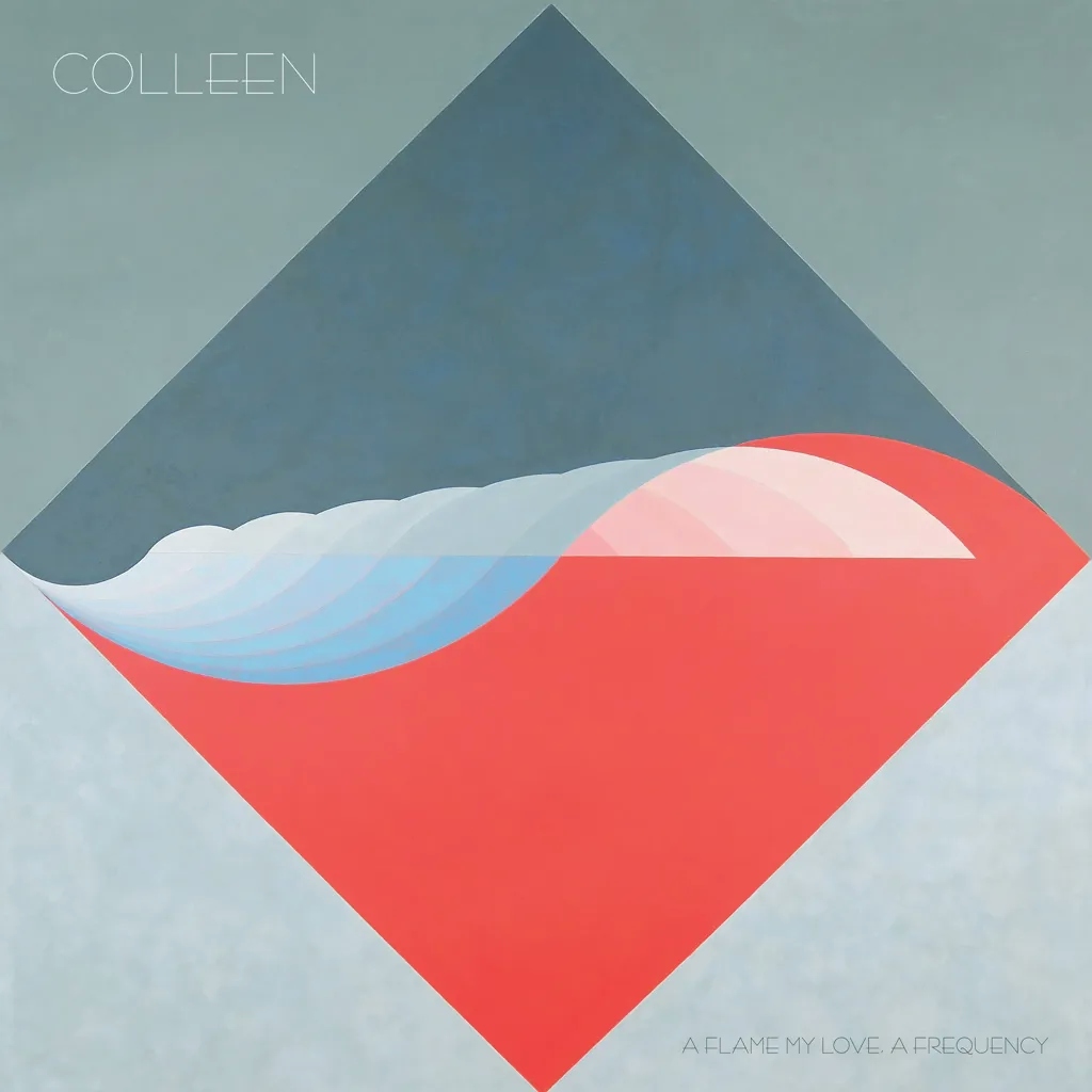 Album artwork for A Flame My Love, A Frequency by Colleen