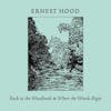Album artwork for Back to the Woodlands and Where the Woods Begin by Ernest Hood