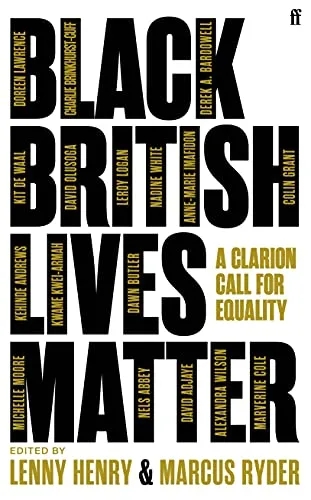 Album artwork for Black British Lives Matter by Lenny Henry and Marcus Ryder