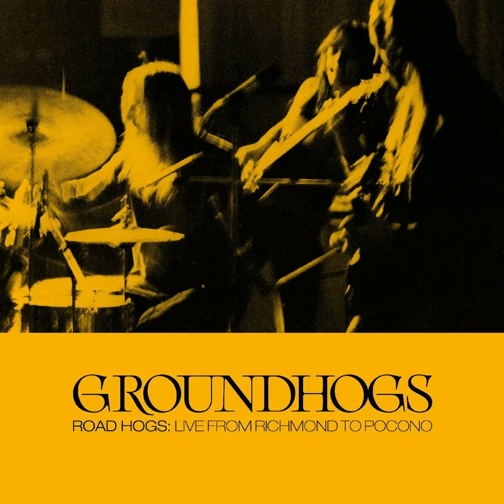 Album artwork for Road Hogs: Live from Richmond to Pocono by Groundhogs