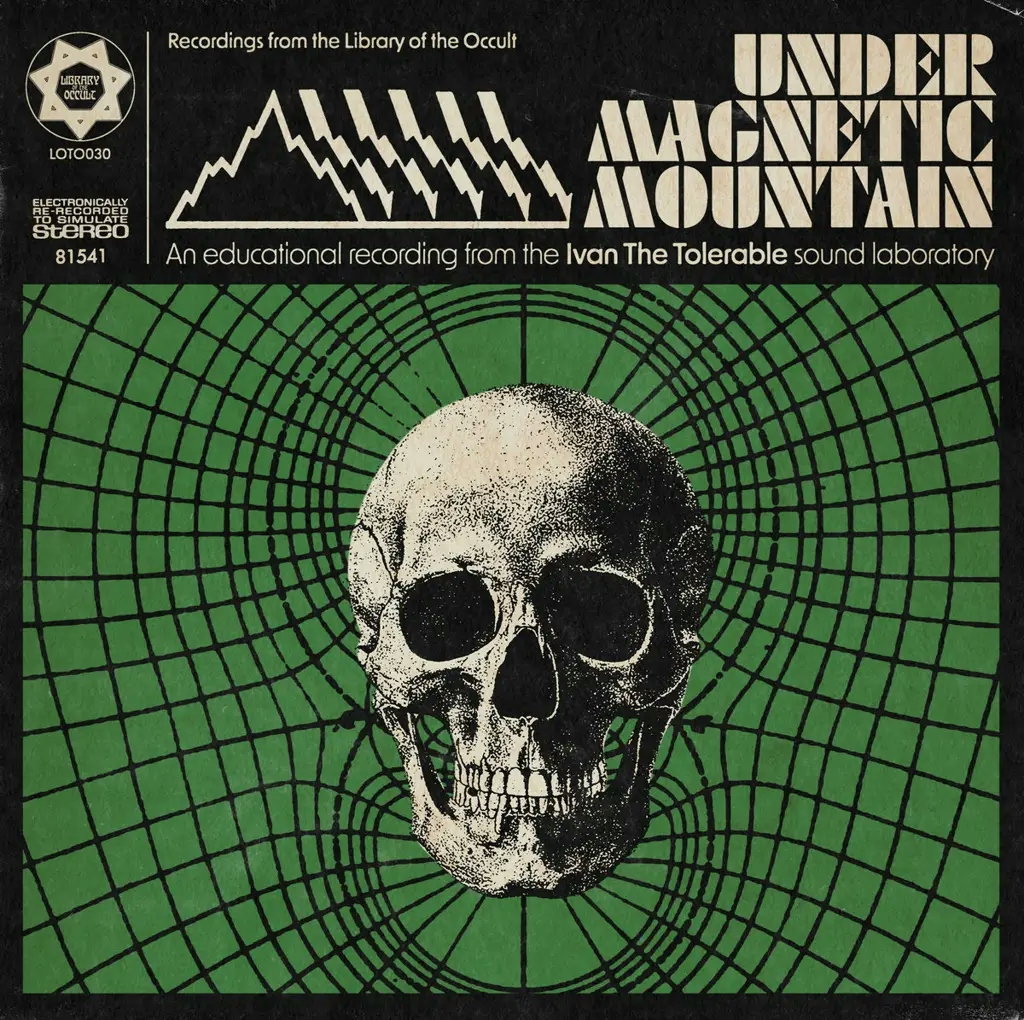 Album artwork for Under Magnetic Mountain by Ivan the Tolerable 