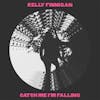 Album artwork for Catch Me I'm Falling by Kelly Finnigan