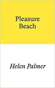 Album artwork for Pleasure Beach by Helen Palmer