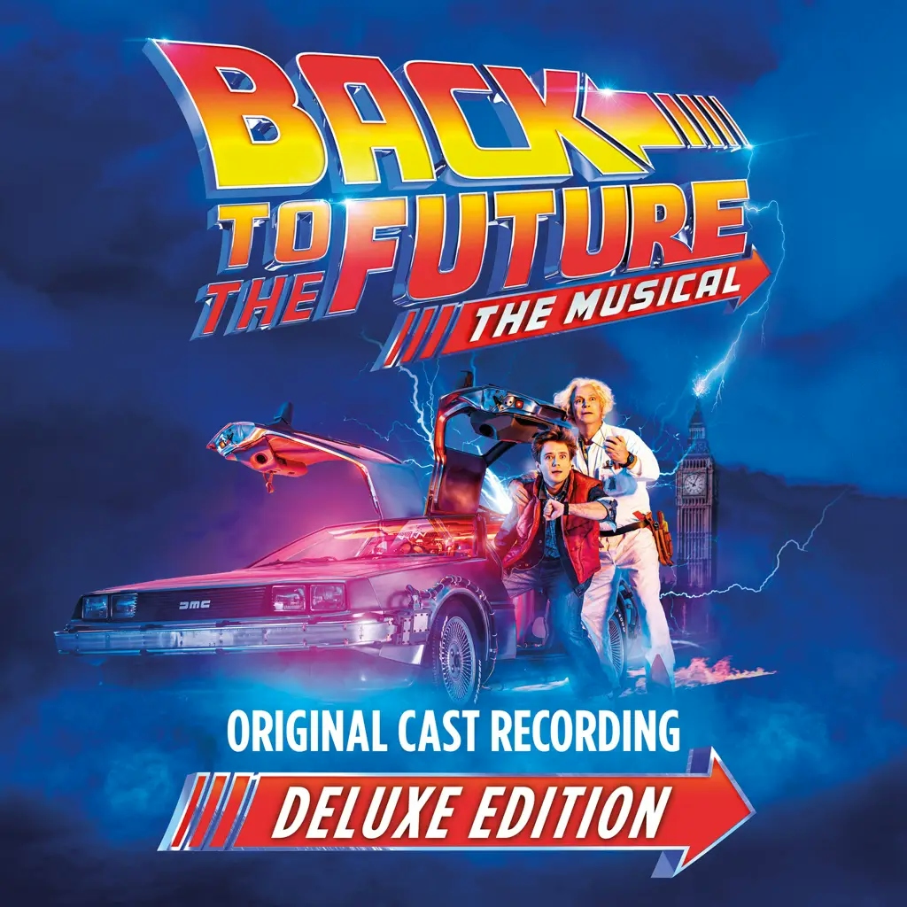 Album artwork for Back To The Future: The Musical by Original Cast of Back To The Future: The Musical