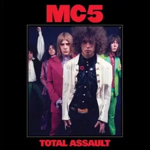 Album artwork for Total Assault - 50th Anniversary Collection by MC5
