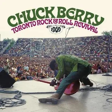 Album artwork for Toronto Rock and Roll Revival 1969 by Chuck Berry