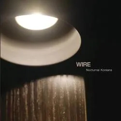 Album artwork for Nocturnal Koreans by Wire