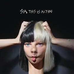 Album artwork for This Is Acting by Sia
