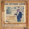 Album artwork for No Other Love - Midwest Gospel (1965-1978) by Various