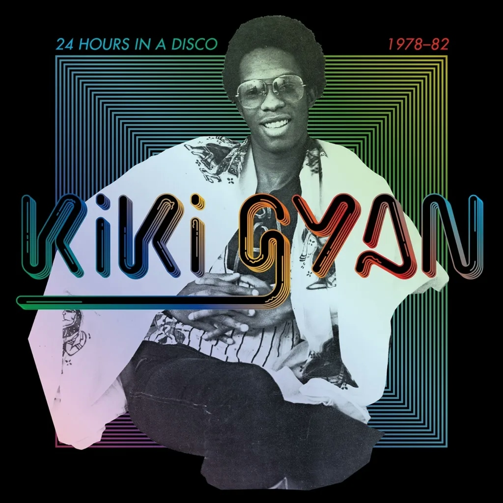Album artwork for 24 Hours In A Disco 1978 - 82 - CD by Kiki Gyan