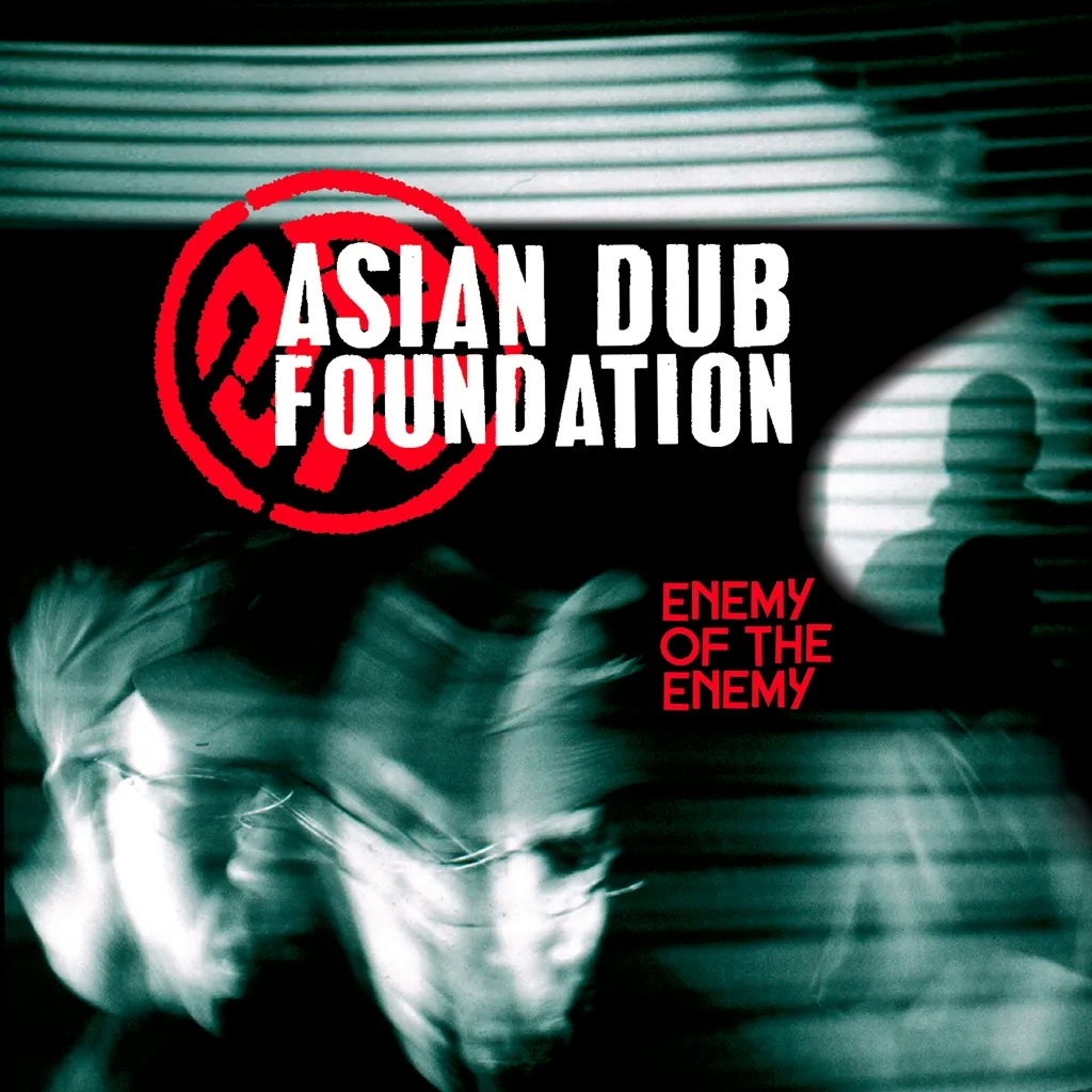 Album artwork for Enemy of the Enemy (Re-Issue) by Asian Dub Foundation