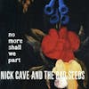 Album artwork for No More Shall We Part by Nick Cave and The Bad Seeds
