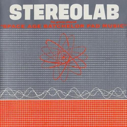 Album artwork for The Groop Played Space Age Bachelor Pad by Stereolab