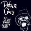 Album artwork for Let Us Now Praise Sleepy John by Peter Case