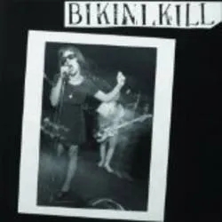 Album artwork for Bikini Kill by Bikini Kill