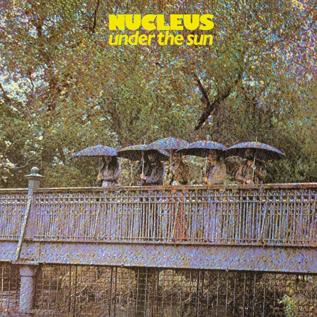 Album artwork for Under The Sun by Nucleus