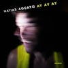 Album artwork for Ay Ay Ay by Matias Aguayo