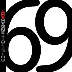 Album artwork for 69 Love Songs (6 x 10" Vinyl Box Set) by The Magnetic Fields
