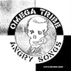 Album artwork for Angry Songs by Omega Tribe