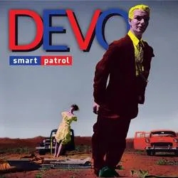 Album artwork for Smart Patrol by Devo