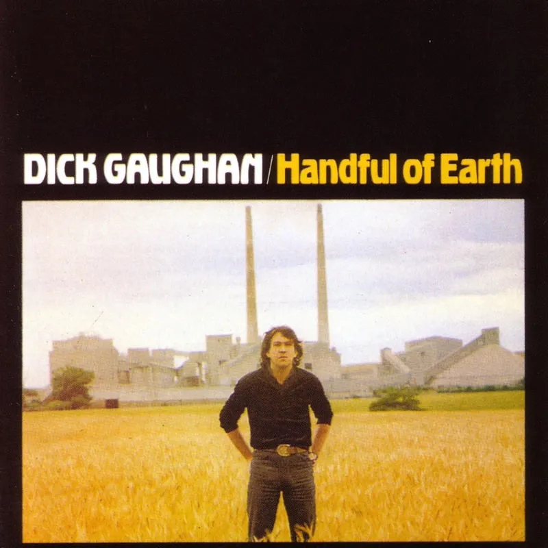 Album artwork for Handful Of Earth by Dick Gaughan