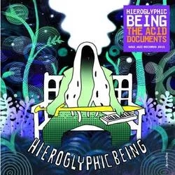 Album artwork for The Acid Documents by Hieroglyphic Being