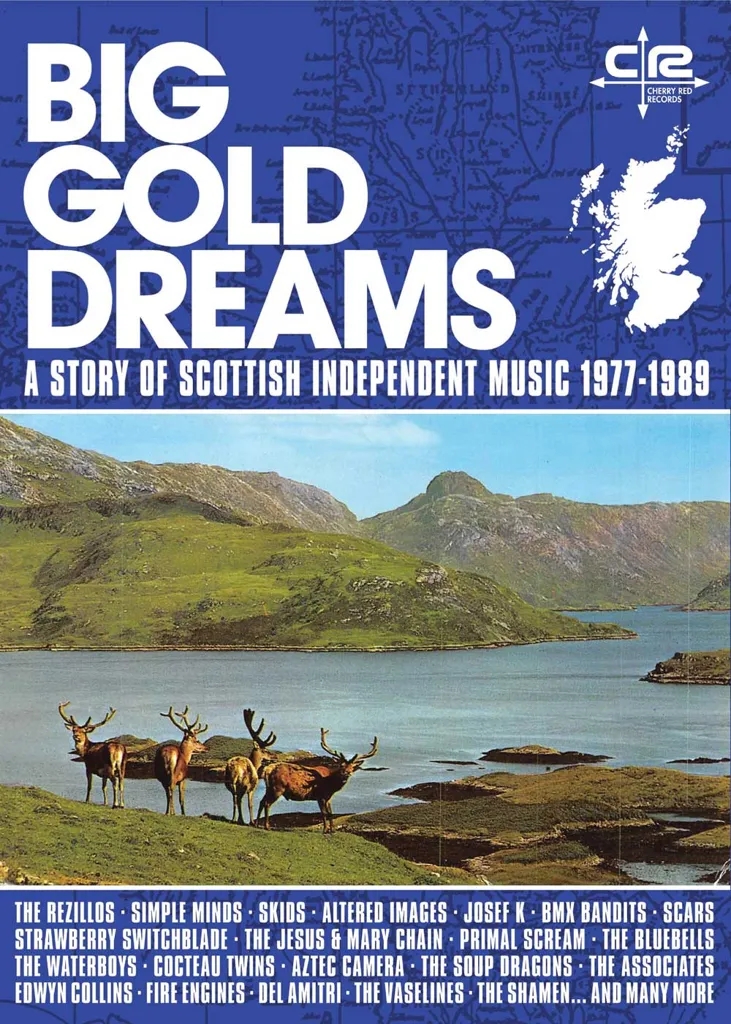 Album artwork for Big Gold Dreams - A Story of Scottish Independent Music 1977 - 1989 by Various