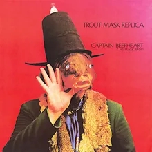 Album artwork for Trout Mask Replica by Captain Beefheart