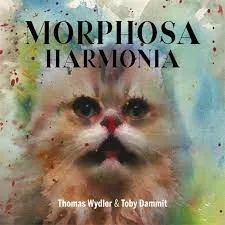 Album artwork for Morphosa Harmonia by Thomas Wydler and Toby Dammit (Larry Mullins)