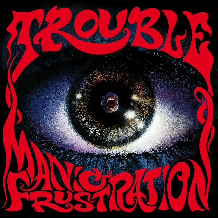 Album artwork for Manic Frustration (2020 Remaster) by Trouble
