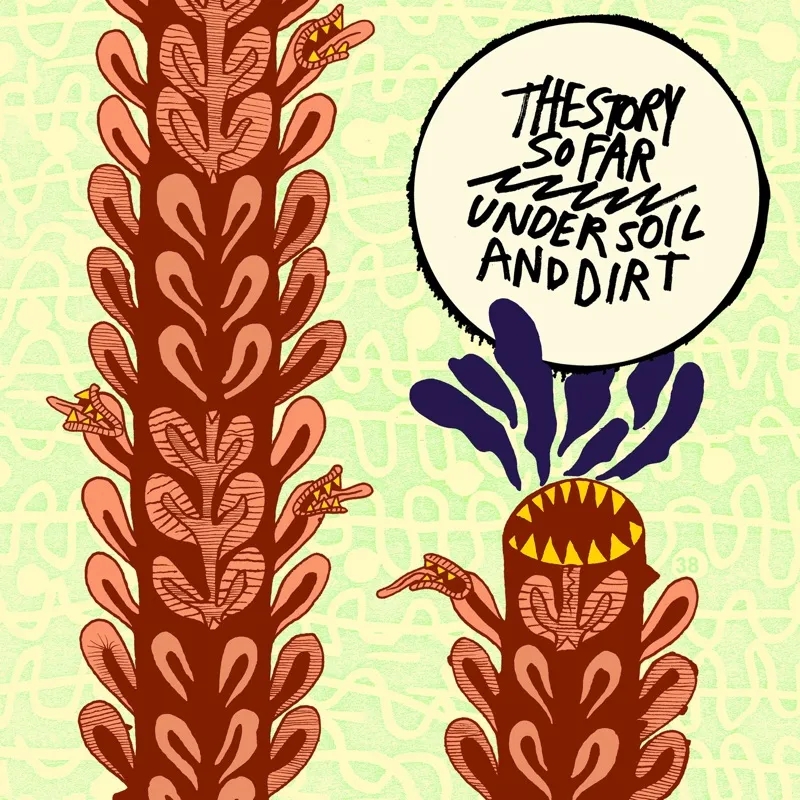 Album artwork for Under Soil And Dirt by The Story So Far