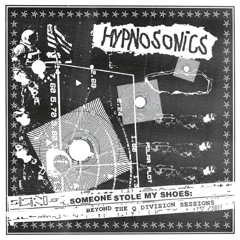 Album artwork for Someone Stole My Shoes: Beyond The Q Division Sessions by Hypnosonics