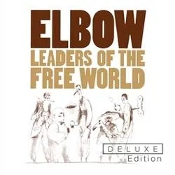 Album artwork for Leaders Of The Free World - Deluxe by Elbow
