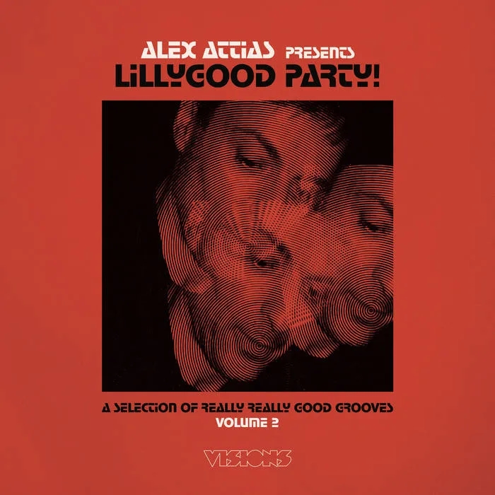 Album artwork for Alex Attias Presents Lillygood Party Vol 2 by Various