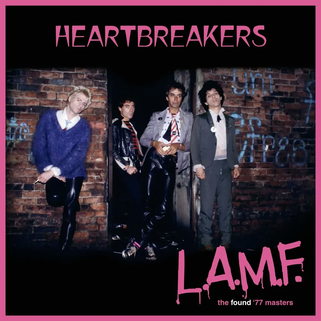 Album artwork for L.A.M.F. - The Found '77 Masters and L.A.M.F. Demo Sessions by Heartbreakers