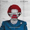Album artwork for Thatcher's Not Dead by The Liminanas, David Menke