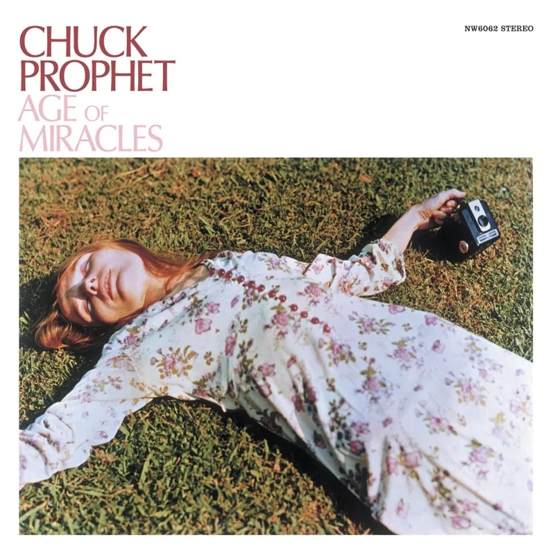 Album artwork for The Age of Miracles by Chuck Prophet