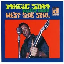 Album artwork for West Side Soul by Magic Sam