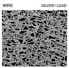 Album artwork for Silver/Lead by Wire