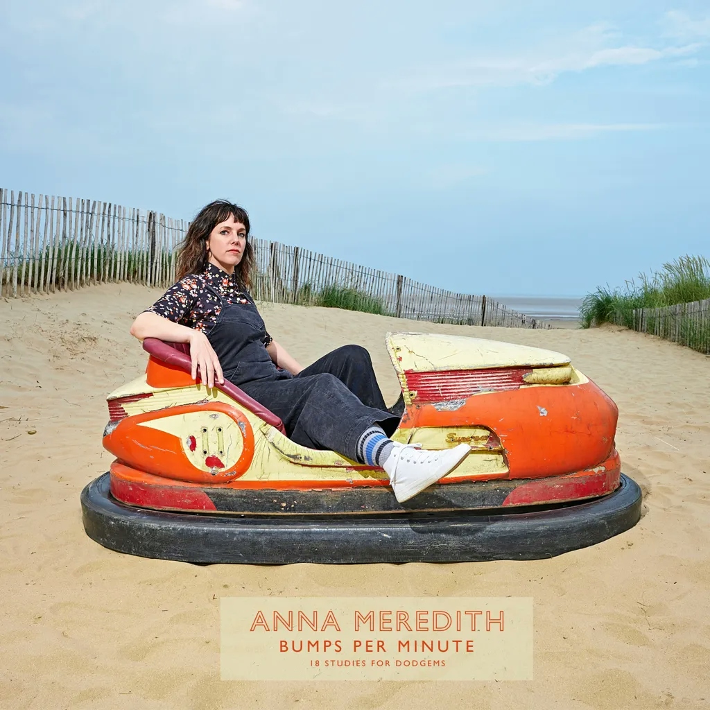 Album artwork for Bumps Per Minute: 18 Studies for Dodgems by Anna Meredith