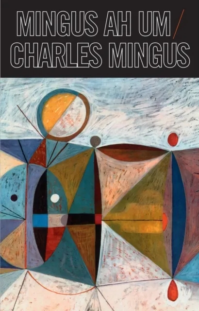 Album artwork for Mingus Ah Um by Charles Mingus