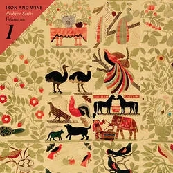 Album artwork for Archive Series - Volume No 1 by Iron and Wine