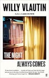 Album artwork for The Night Always Comes by Willy Vlautin