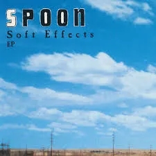 Album artwork for Soft Effects by Spoon