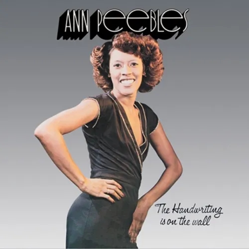 Album artwork for The Handwriting Is On The Wall by Ann Peebles