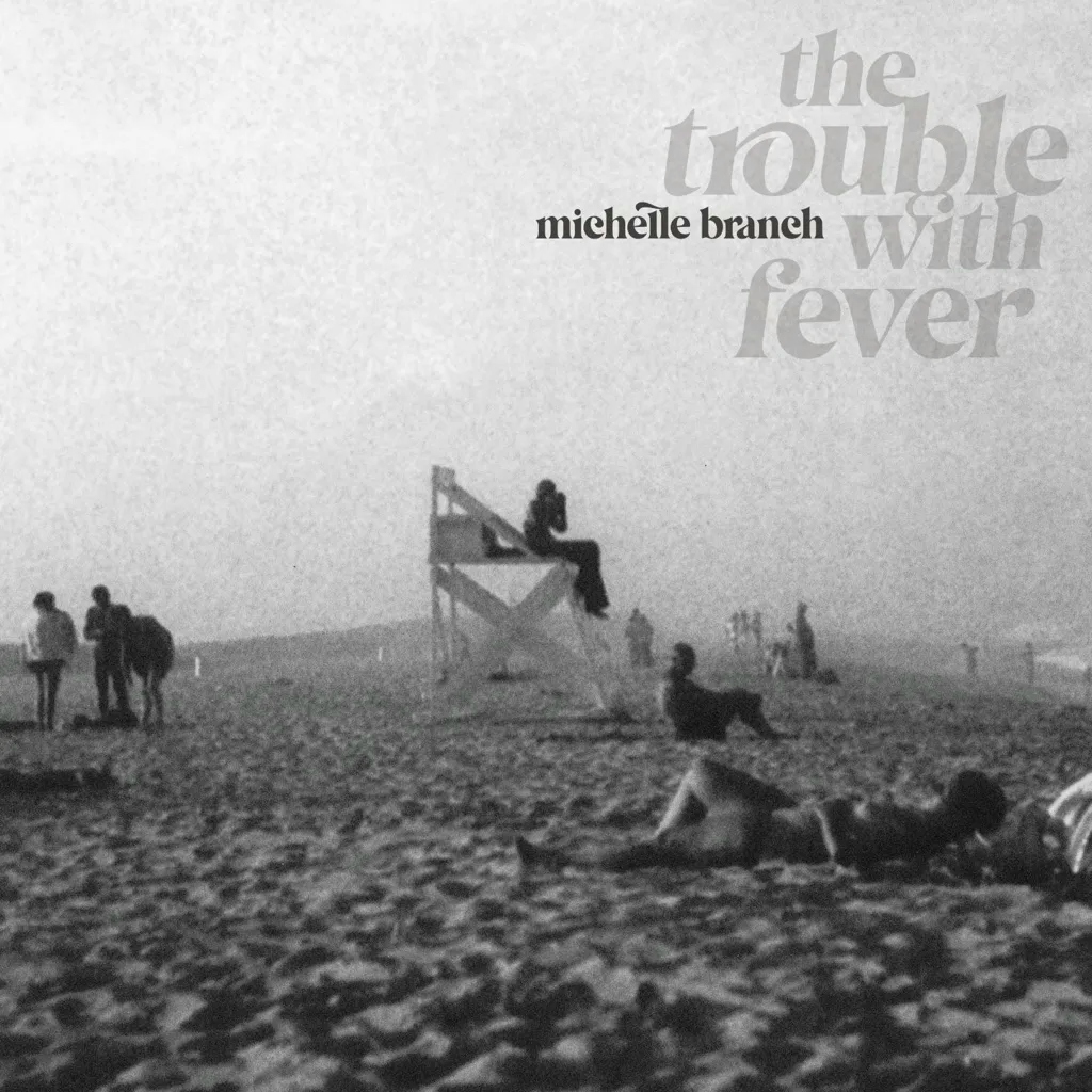 Album artwork for The Trouble With Fever by Michelle Branch