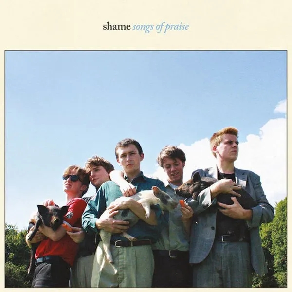 Album artwork for Songs of Praise by Shame