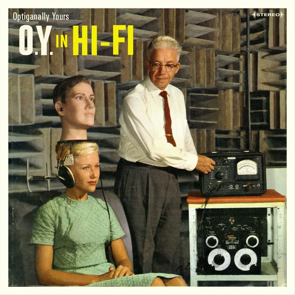Album artwork for O.Y. In Hi-Fi by Optiganally Yours