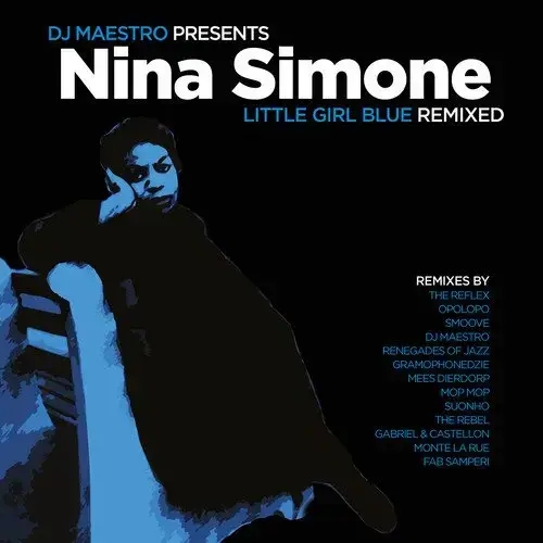 Album artwork for Little Girl Blue Remixed by Nina Simone