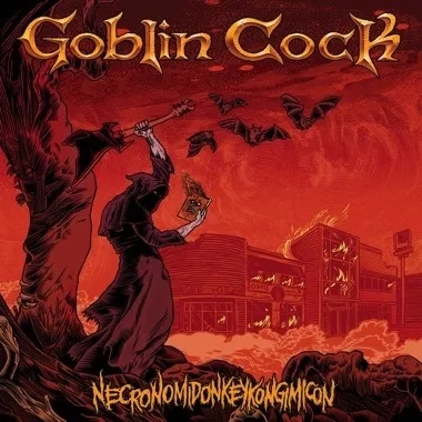 Album artwork for Necronomidonkeykongimicon by Goblin Cock